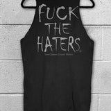 FUCK THE HATERS TANK TOP