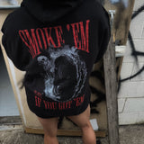 SMOKE E'M HOODIE