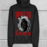 SMOKE E'M HOODIE