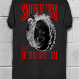 SMOKE E'M CLASSIC TEE